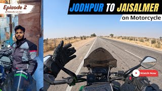 Jodhpur to Jaisalmer on Bike  Exploring Rajasthan On Motorcycle  Day 2  Ride on Dominar [upl. by Ingeberg21]