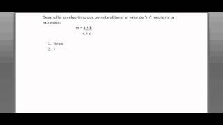 ALGORITMO 004 CÁLCULO DEL VALOR DE quotmquot A PARTIR DE LA EXPRESIÓN m  a  b  c  d [upl. by Rovit]