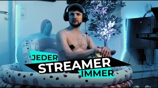 Jeder STREAMER immer  Phil Laude [upl. by Nanor877]