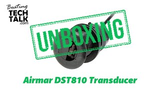 Airmar DST810 Smart Transducer UnBoxing and Product Review [upl. by Euphemia]