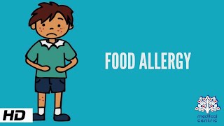 Food Allergy Causes Signs and Symptoms Diagnosis and Treatment [upl. by Johnny]