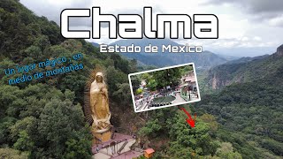 La virgen de Chalma y el Ahuehuete  un paraíso rodeado de Montañas Chalma [upl. by Osner]