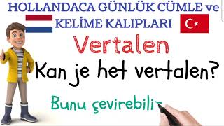 Hollandaca günlük cümleler ve kelime kalıpları 9flemenkçe birleşik fiiller [upl. by Namor514]