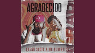 Agradecido feat Mc Albertico [upl. by Sidoeht]