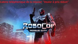 RoboCop Rogue City  Cabine téléphonique de la mission quotDealer à prix réduitquot [upl. by Timothy]