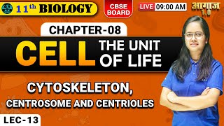 CBSE BOARD  CLASS 11TH BIOLOGY  CELL THE UNIT OF LIFE  LEC13  A K EDUCATION [upl. by Delanos]