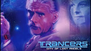 Trancers City of Lost Angels  Official Trailer  Alyson Croft  Art La Fleur  Tim Thomerson [upl. by Lsil782]