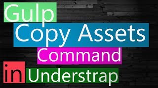 WordPress Theme Development with UnderStrap Where should you perform gulp copy assets Command [upl. by Cohen]