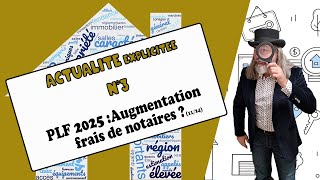 Actualité explicitée en LSF  161124  PLF 2025  Vers laugmentation frais de notaires [upl. by Nirehtac]