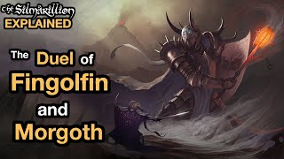 Chapter 182  The Duel of Fingolfin and Morgoth  Silmarillion Explained [upl. by Ecneps]