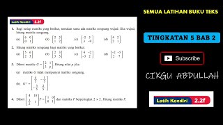 MATRIKS Tingkatan 5 LATIH KENDIRI 22F 34  jawapan buku teksCIKGU ABDULLAH [upl. by Enelia]