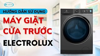 Hướng Dẫn Cách Sử Dụng Máy Giặt Electrolux Cửa Trước Từ A  Z  Limosa [upl. by Namyh626]