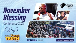 November Blessing Conference Day 3  Bishop Isaiah Mbuga [upl. by Bough]