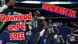 MADDEN NFL 22 DOWNLOAD FOR PC  FREE BONUS VERSION MADDEN 22 FOR PC [upl. by Yoral981]