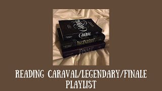 Reading CaravalLegendaryFinale Playlist [upl. by Anwahs97]