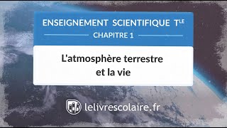 Latmosphère terrestre et la vie Enseignement scientifique Tle [upl. by Denney]