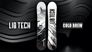 20232024 COLD BREW  LIB TECH SNOWBOARD [upl. by Iadrahs973]