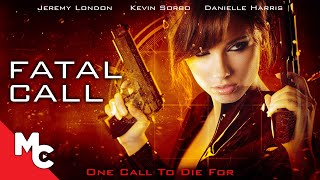 Fatal Call  Full Movie  Action Thriller  Kevin Sorbo  Danielle Harris [upl. by Arym]