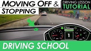 Moving Off and Stopping  Driving Tutorial [upl. by Massimo]