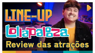 Lineup Lollapalooza Brasil 2023  Comentando as atrações confirmadas [upl. by Ricki89]