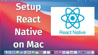 How To Install and Setup React Native on Mac  React Native Environment Setup for MacOS [upl. by Adolf]