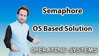 28 Semaphore  N Process Solution  Operating System Based Solution Urdu  Hindi [upl. by Einitsed456]