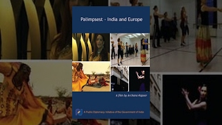 Palimpsest India and Europe Full Movie [upl. by Haneeja]