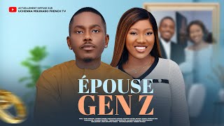 ÉPOUSE GEN Z  TIMINI EGBUSON CHINENYE NNEBE DERNIER FILM NIGÉRIAN EN FRANÇAIS [upl. by Mercie62]