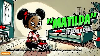 Matilda Animated Kids Story by Roald Dahl  Short Stories for Kids [upl. by Searle]