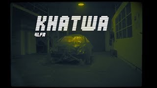 4LFA  Khatwa Official Music Video [upl. by Durham]