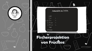 Fischerprojektion Fructose [upl. by Sulamith43]