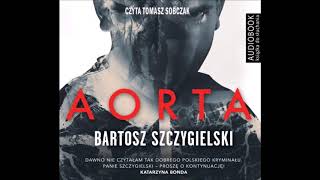 Bartosz Szczygielski quotAortaquot audiobook [upl. by Otho]