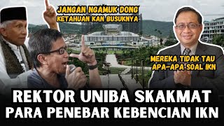 REKTOR UNIBA TANTANG PARA PENYINYIR IKN [upl. by Solraced]