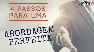 Abordagem de Vendas Perfeita em 4 Passos  Série Venda Mais  221 [upl. by Phelia438]