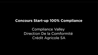 Crédit Agricole  Concours 100 Compliance  Pitch Party [upl. by Nabala]