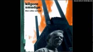 Kilgore Smudge Hang Time [upl. by Adai]