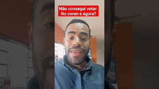 Não consegui votar nas eleições do Coren e agora Vou pagar multa [upl. by Refinneg]