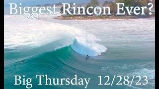 Biggest Rincon Ever Big Thursday 122823 [upl. by Yoong]