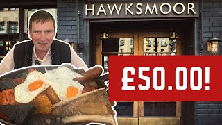 Reviewing an EXPENSIVE £50 HAWKSMOOR BREAKFAST [upl. by Kynthia951]