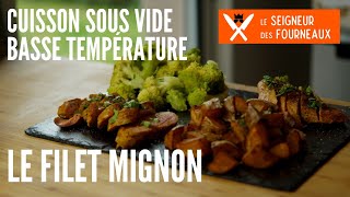 SOUS VIDE FILET MIGNON Basse Température [upl. by Morton]