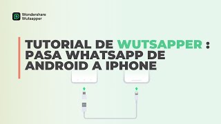 Tutorial de Wondershare Wustapper ¿Cómo pasar datos WhatsApp de Android a iPhone sin PC [upl. by Annabella599]