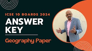 Answer Key to ICSE 10 Geography Paper Board Exam 2024  Rameshwer Sir and Sudhir Sir  SWS [upl. by Romy]