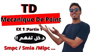 🔥 Mécanique de Point  Exercices corrigés 1  TD Smpc  2023 🔥 [upl. by Nahij751]