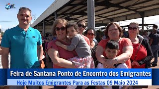 Feira de Santana Ponto Encontro dos Emigrantes Hoje Com Muitos Emigrantes para as Festas 09 05 2024 [upl. by Ricardama457]