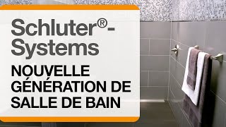 Schluter®Introduction à la nouvelle génération de salle de bain [upl. by Eladnyl]