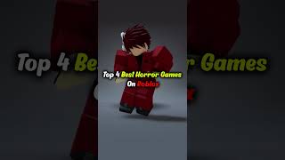 top 4 best horror games on roblox [upl. by Evelunn]