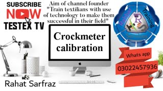 Crock meter Calibration  Textile testing Testextv mrchaploos [upl. by Fritts]