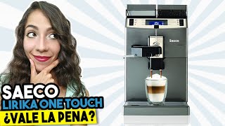 DESCUBRE la Cafetera Automática Saeco Lirika One Touch ▶Análisis Ventajas y Desventajas◀ [upl. by Barbe274]