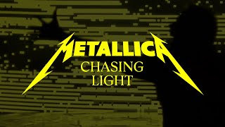 Metallica Chasing Light Official Music Video [upl. by Ma]