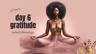 Day 6 Daily Gratitude 🌟 7Day Gratitude Challenge [upl. by Pascha]